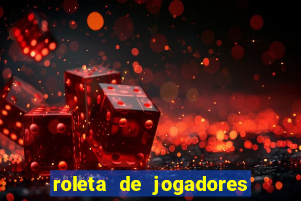 roleta de jogadores do fifa 23 roleta